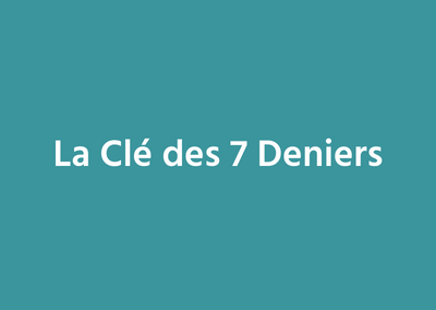 La Clé des 7 Deniers